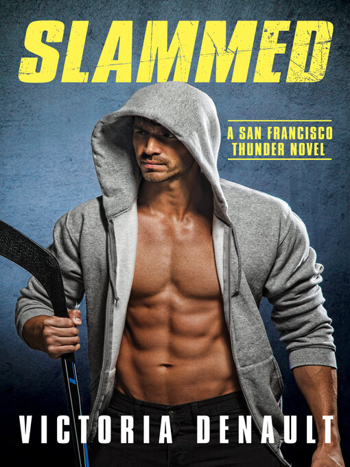 Title details for Slammed by Victoria Denault - Available